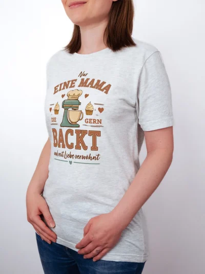 Mama Baeckt T-Shirt - Mama Wohlbefinden