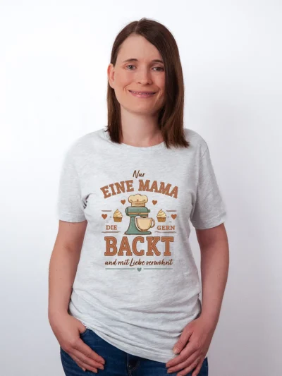 Mama Baeckt T-Shirt - Liebesbeweis